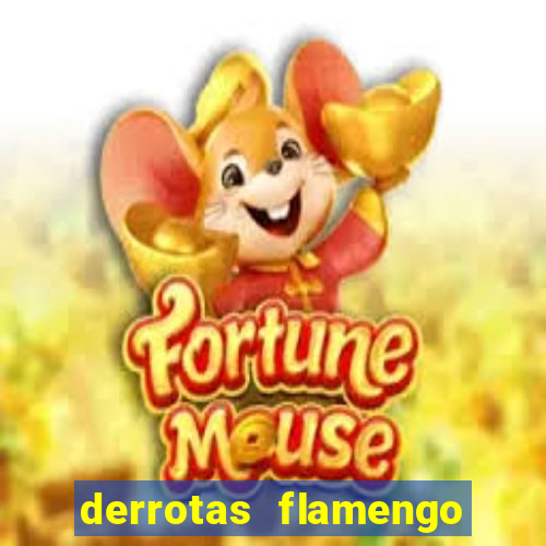 derrotas flamengo 2019 brasileiro